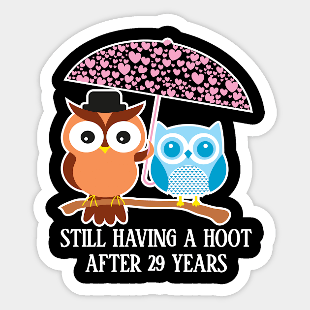 Still Having A Hoot After 29th years - Gift for wife and husband Sticker by bestsellingshirts